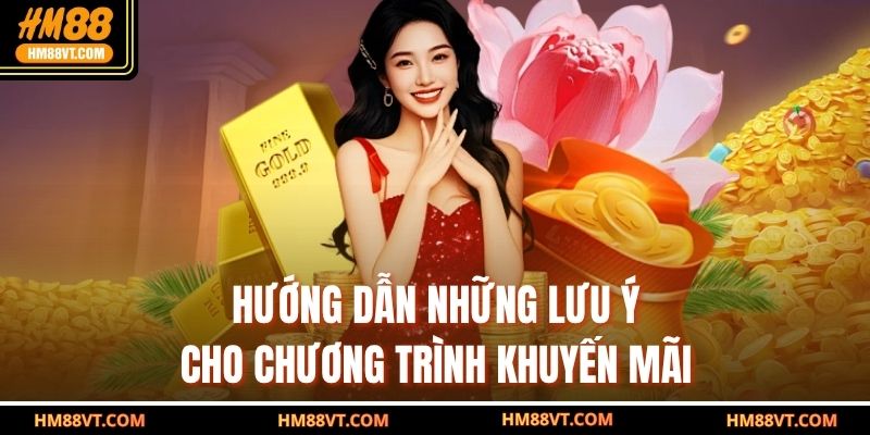Hướng dẫn những lưu ý cho chương trình khuyến mãi